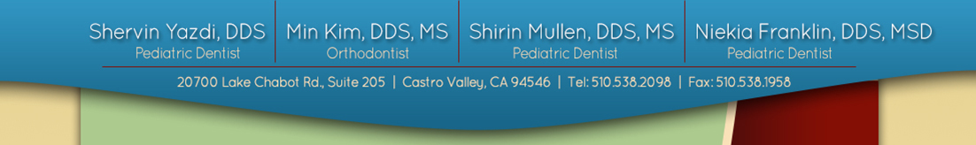 Pediatric Dentist in Castro Valley, CA - Shervin Yazdi, DDS and Associates